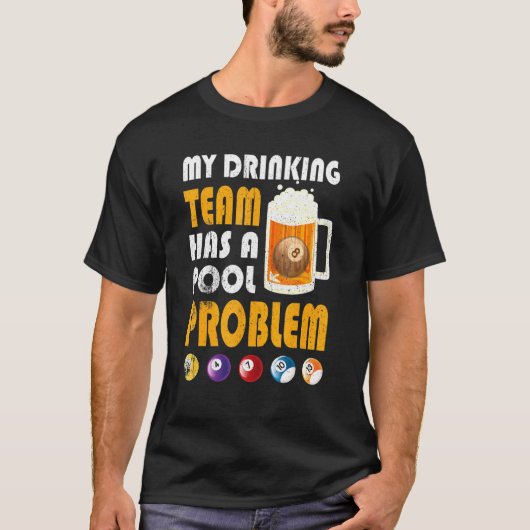 Mijn Drink team heeft een poolprobleem, de drinkba T-shirt (Voorkant)