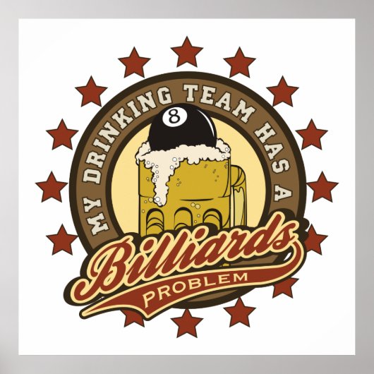Mijn Drink Team heeft een Probleem Billiards Poster (Voorkant)