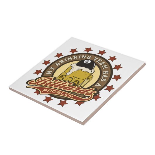 Mijn Drink Team heeft een Probleem Billiards Tegeltje (Zijkant)