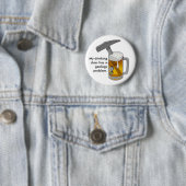 Mijn drinkende klas heeft een geologieprobleem ronde button 5,7 cm (In situ)