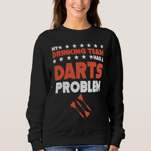 Mijn drinkteam heeft een dartsprobleem  Darts Team Trui (Voorkant)