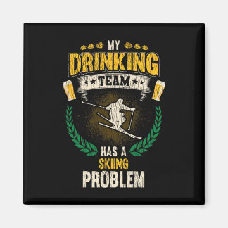 Mijn drinkteam heeft een ski probleem Funny Skier  Magneet