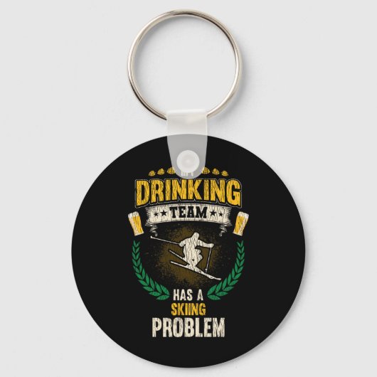 Mijn drinkteam heeft een ski probleem Funny Skier Sleutelhanger (Voorkant)