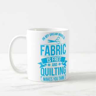 Mijn Dromen Naaien Cadeau Quilters Ambachtelijk Qu Koffiemok