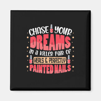 Mijn dromen schilderde nagels magneet