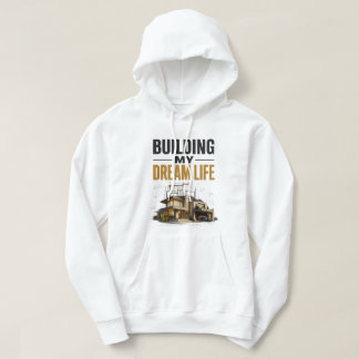 Mijn droomleven opbouwen – Vooruitgang boven perfe Hoodie
