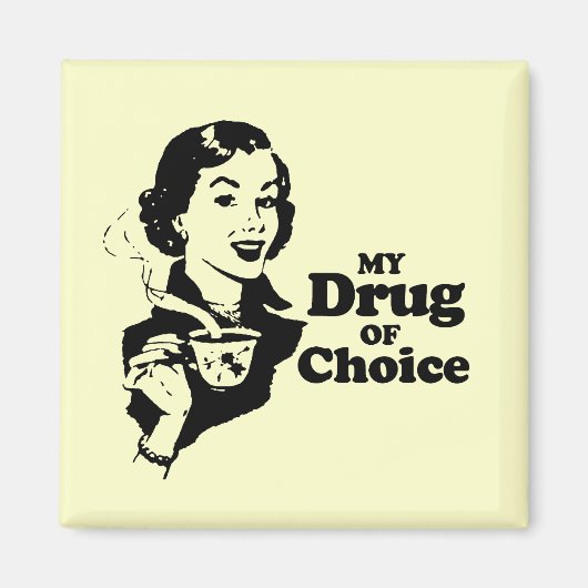 MIJN DRUG VAN KEUZE MAGNEET (Voorkant)