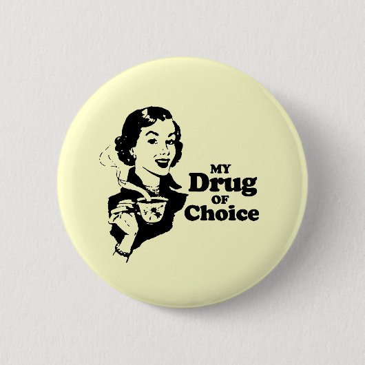 MIJN DRUG VAN KEUZE RONDE BUTTON 5,7 CM (Voorkant)