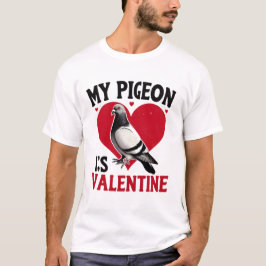 Mijn duif is mijn Valentijn Funny Bird Lover Desig T-shirt