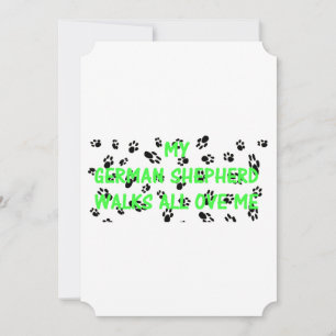 Mijn Duitse Herder Loopt Overal Over Me heen Kaart