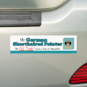 Mijn Duitse Shorthaired Pointer is dat alles! Bumpersticker (Op auto)