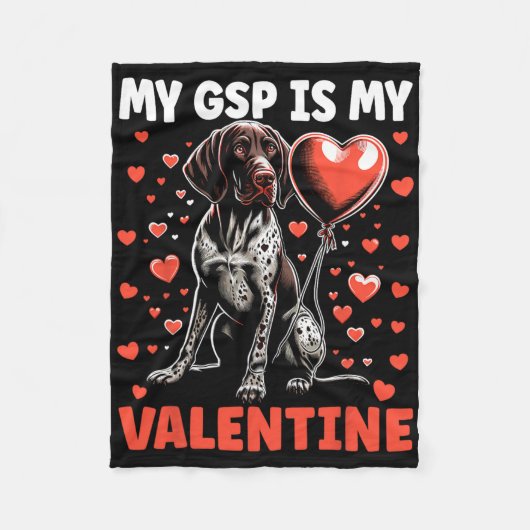 Mijn Duitse Staande Hond Is Mijn Valentijn Gsp Fleece Deken (Voorkant)