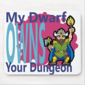 Mijn Dwarf heeft jouw Dungeon Muismat (Voorkant)