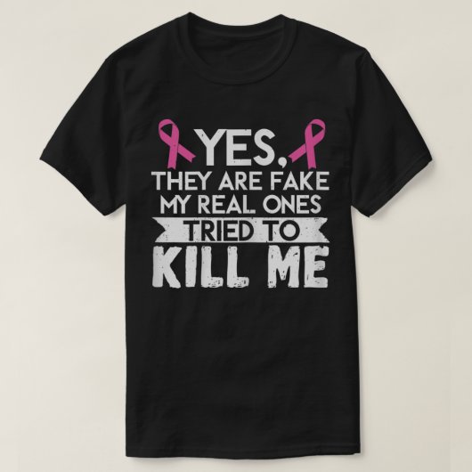 Mijn echte vrouwen probeerden mij borstkanker te d t-shirt (Design voorkant)