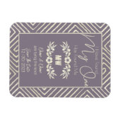 MIJN ÉÉN heeft me Paarse stamAfrikaanse Magnet gev Magneet (Horizontaal)