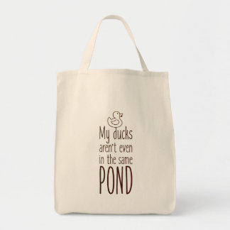 Mijn eendjes zitten niet eens in dezelfde vijver C Tote Bag