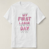 Mijn eerste arbeidsdag, bad en lichaam werkt op de t-shirt (Design voorkant)