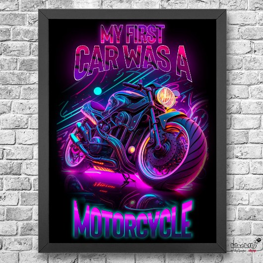 Mijn eerste auto was een motor | fietsenneon poster