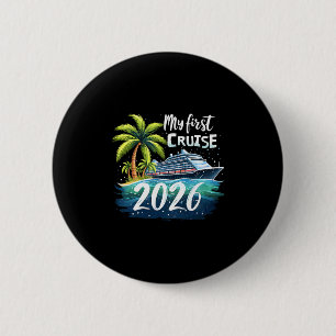 Mijn eerste cruise 2026 Grappige eerste keer cruis Ronde Button 5,7 Cm