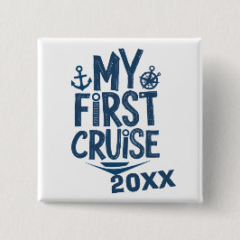 Mijn eerste cruise op maat vierkante button 5,1 cm