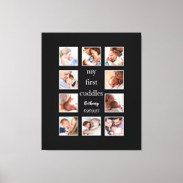 Mijn eerste Cuddles 10 Foto Naam Newborn Black Canvas Afdruk