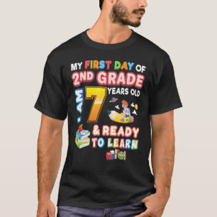 Mijn eerste dag van 2e klas IM jaar oud 7 en klaar T-shirt
