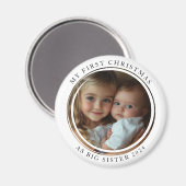 Mijn eerste kerst als Big Sister Custom Photo Magneet (Voorkant / Achterkant)