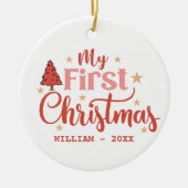 Mijn eerste kerst Baby 1st Xmas aangepaste naam Keramisch Ornament (Voorkant)