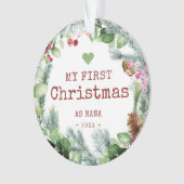 Mijn eerste kerstfeest als Nana Winter Greenery Ornament (voorkant)