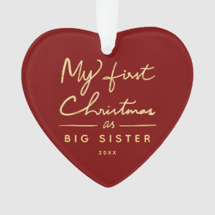 Mijn eerste kerstfoto van Big Sister Heart Ornament