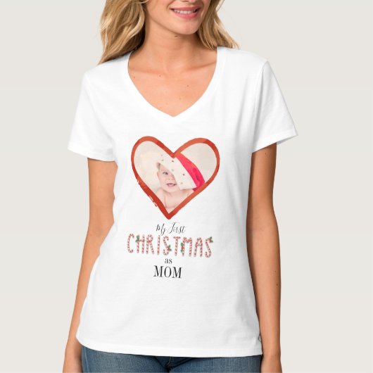 Mijn eerste Kerstmis als Baby Foto van mam Love He T-shirt (Voorkant)