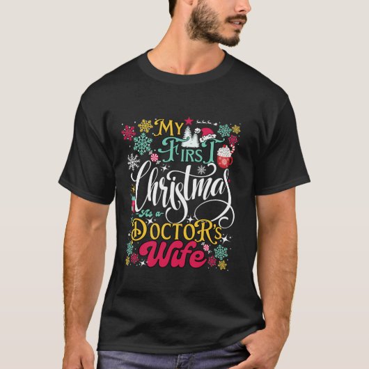 Mijn eerste Kerstmis als Doctor's Wife Doctor Husb T-shirt (Voorkant)