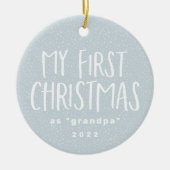 Mijn eerste Kerstmis als grootpa persoonlijke foto Keramisch Ornament (Voorkant)