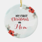 Mijn eerste Kerstmis als mam aanpassen Keramisch Ornament (Voorkant)
