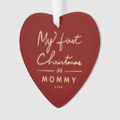 Mijn eerste Kerstmis als mama Heart Shaped Photo Ornament (voorkant)