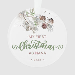 Mijn eerste Kerstmis als Nana Pine Ornament