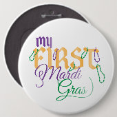 Mijn eerste Mardi Gras Colossal Pin Ronde Button 6,0 Cm (Voorkant /achterkant)