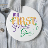 Mijn eerste Mardi Gras Colossal Pin Ronde Button 6,0 Cm (In situ)