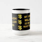 Mijn eerste miljoen is op weg naar mij Mok (Midden)