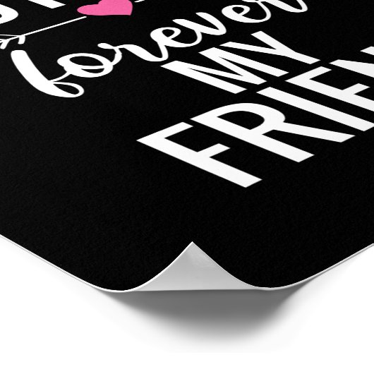 Mijn eerste moeder voor mijn vriend Moederdag Poster (Hoek)