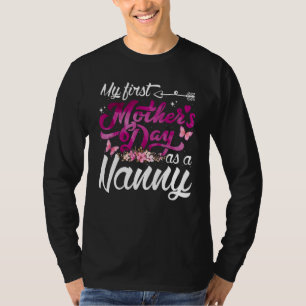 Mijn eerste Moederdag als kindermeisje T-shirt