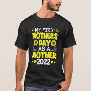 Mijn eerste Moederdag als moeder 2022 vun bloemen T-shirt