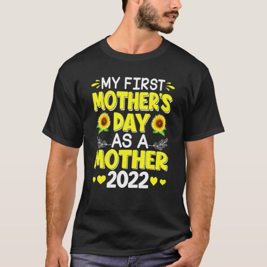Mijn eerste moederdag als moeder 2022 zonnebloem M T-shirt (Voorkant)