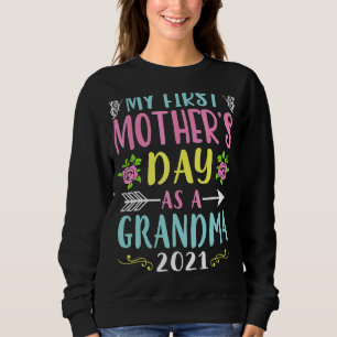 Mijn eerste Moederdag als oma 2021 blij voor mij Trui