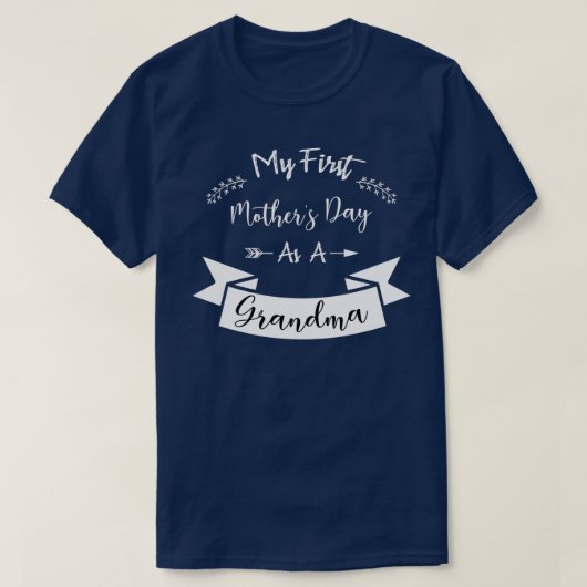 mijn eerste moederdag als oma - gelukkige moeders  t-shirt (Design voorkant)