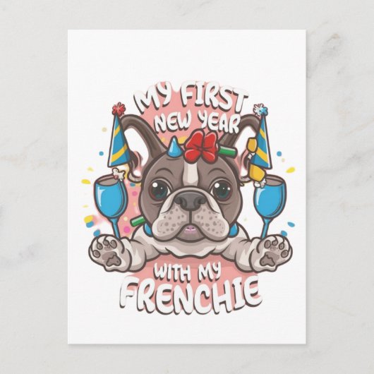 Mijn eerste nieuwjaar met mijn Franse bulldog Briefkaart (Voorkant)