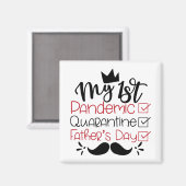 Mijn eerste pandemische Quarantine Vaderdag Magneet (Voorkant / Achterkant)