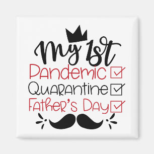 Mijn eerste pandemische Quarantine Vaderdag Magneet