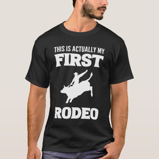 Mijn eerste Rodeo Horse Wrangler cadeau vriend T-shirt (Voorkant)