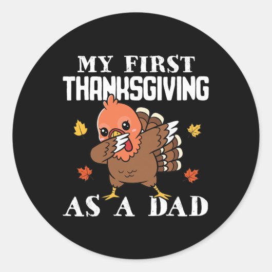 Mijn eerste Thanksgiving als vader herfst dabbing  Ronde Sticker (Voorkant)